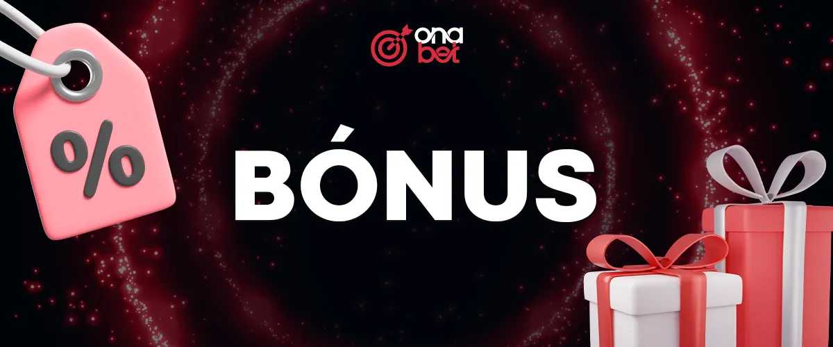 Bónus e promoções disponíveis para os utilizadores da OnaBet